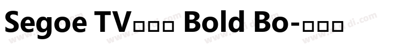 Segoe TV兰亭黑 Bold Bo字体转换